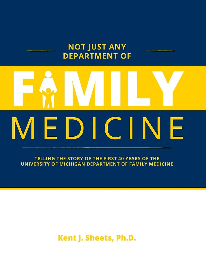 Not Just Any Department of Family Medicine