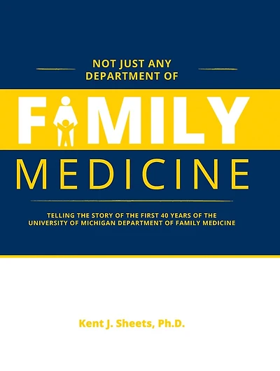 Not Just Any Department of Family Medicine