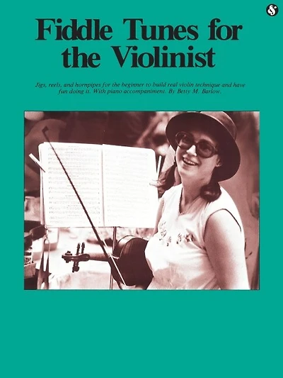 Fiddle Tunes For the Violinist: Everybody's Favorite Series Volume 198