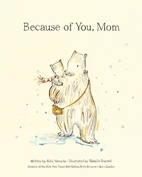 Because of You, Mom