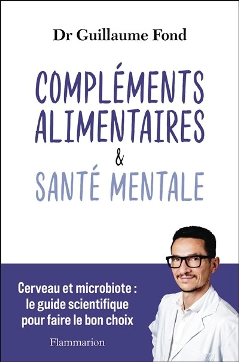 Compléments alimentaires & santé mentale: cerveau et microbiote