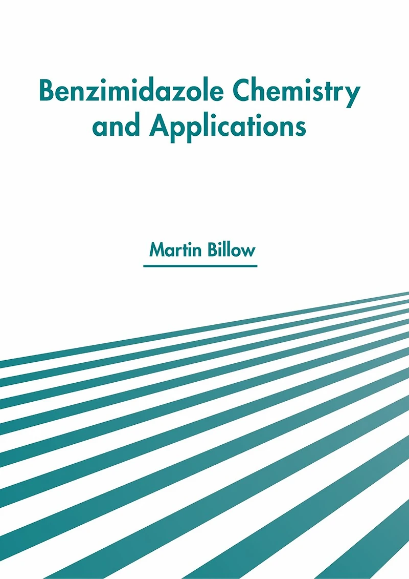 Benzimidazole Chemistry And Applications