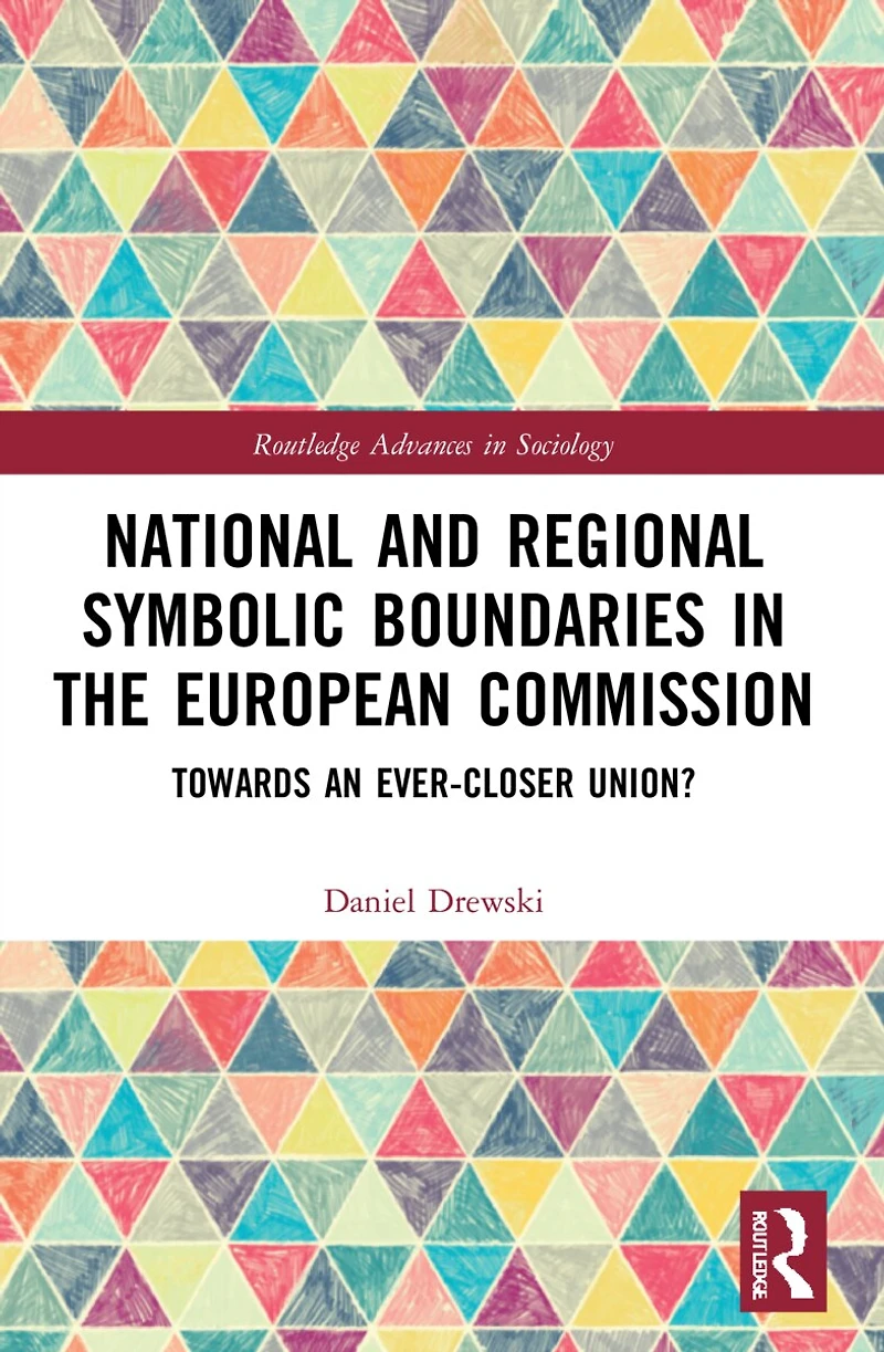 National and Regional Symbolic Boundaries the European Commission: Towards an Ever-Closer Union?