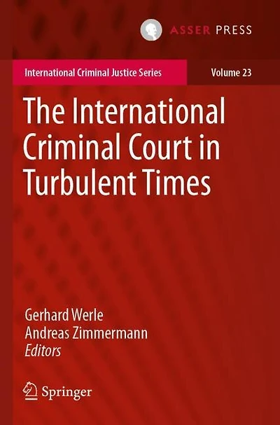 The International Criminal Court in Turbulent Times