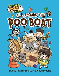 All Aboard the Poo Boat: Book 2
