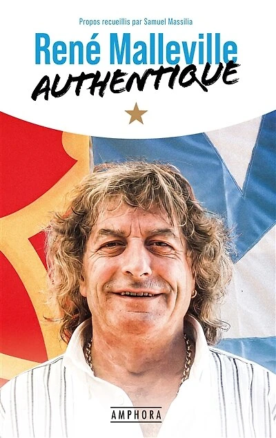 René Malleville: authentique