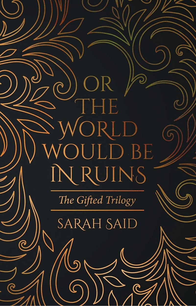 Or the World Would Be in Ruins