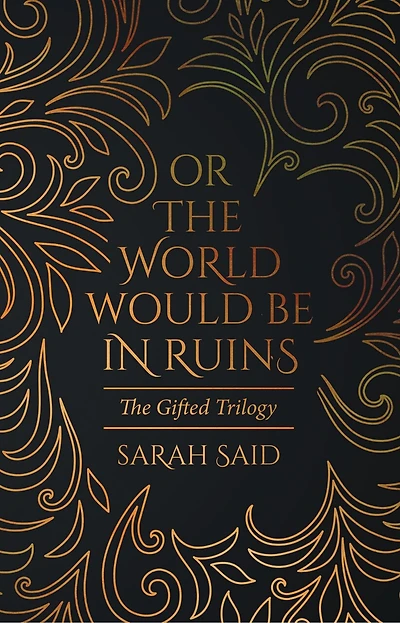 Or the World Would Be in Ruins