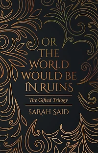 Or the World Would Be in Ruins