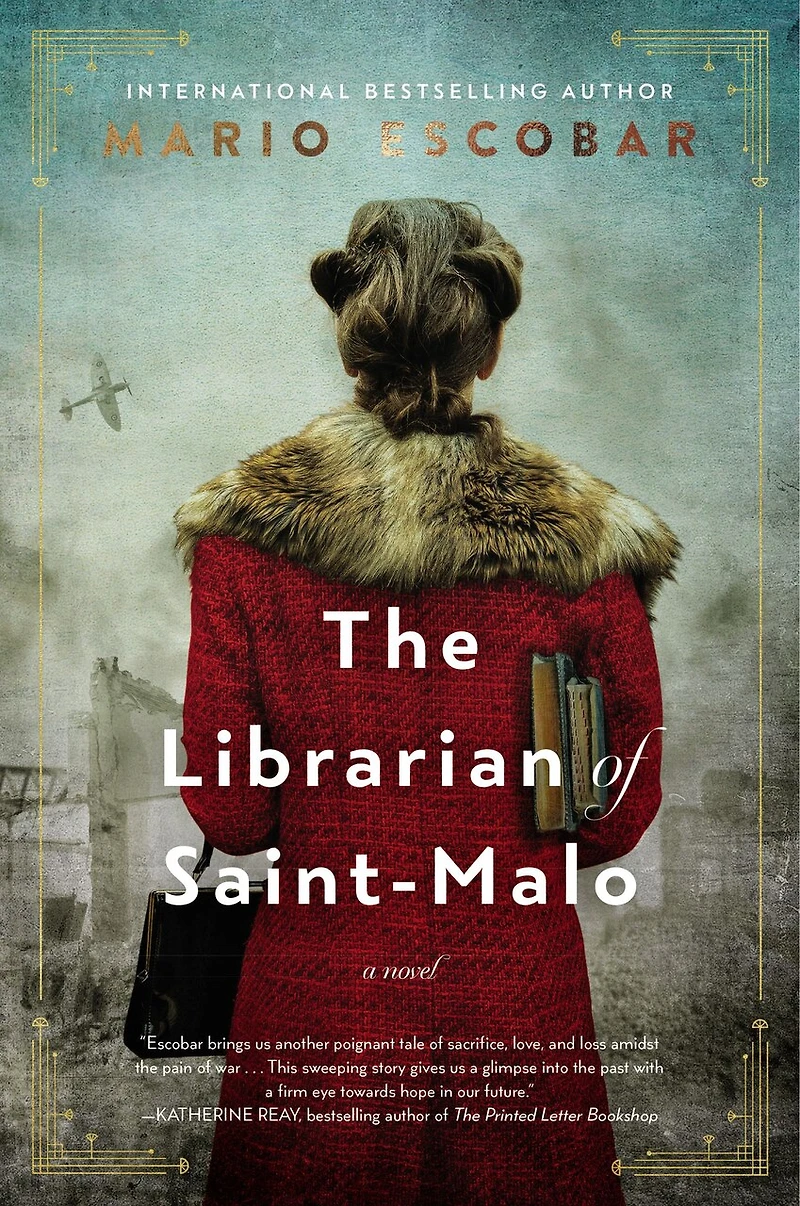 The Librarian of Saint-Malo: A WWII Novel