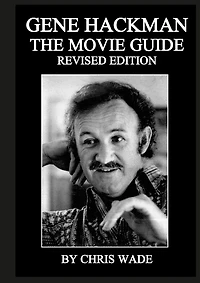 Gene Hackman: The Movie Guide