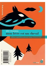 Mon frère est un cheval ; Mon cheval s'appelle Orage