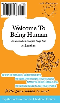 Welcome To Being Human (All-In-One Edition): An Instruction Book for Every Soul