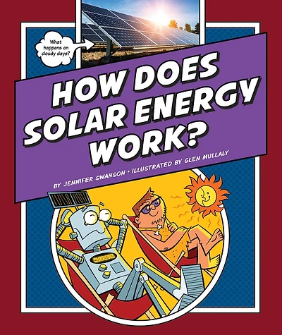 How Does Solar Energy Work?
