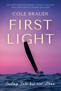 First Light: Sailing Solo but Not Alone