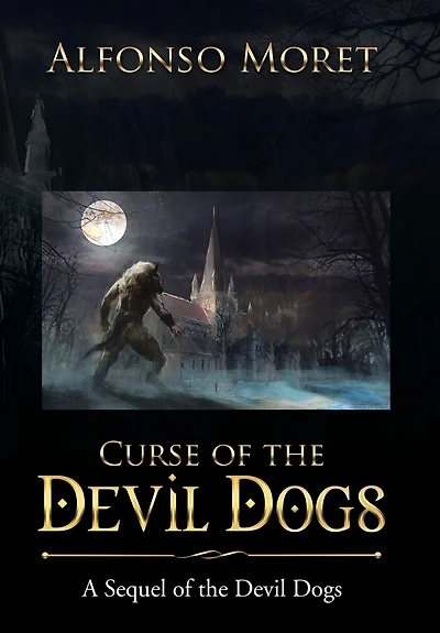Curse of the Devil Dogs: A Sequel Dogs