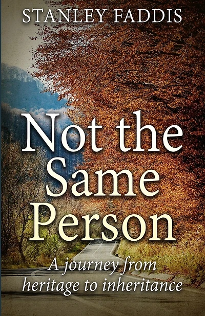Not the Same Person: A journey from heritage to inheritance