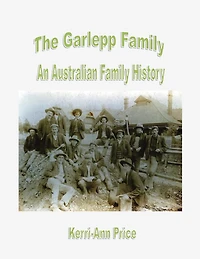 The Garlepp Family: An Australian Family History