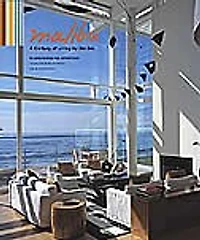 Malibu: A Century Of Living By The Sea