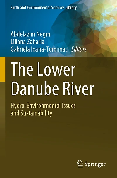 The Lower Danube River: Hydro-Environmental Issues and Sustainability
