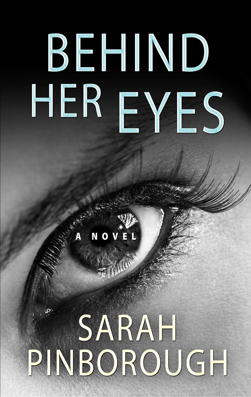 Behind Her Eyes: (Large Print)
