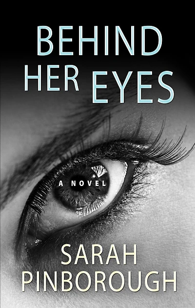 Behind Her Eyes: (Large Print)