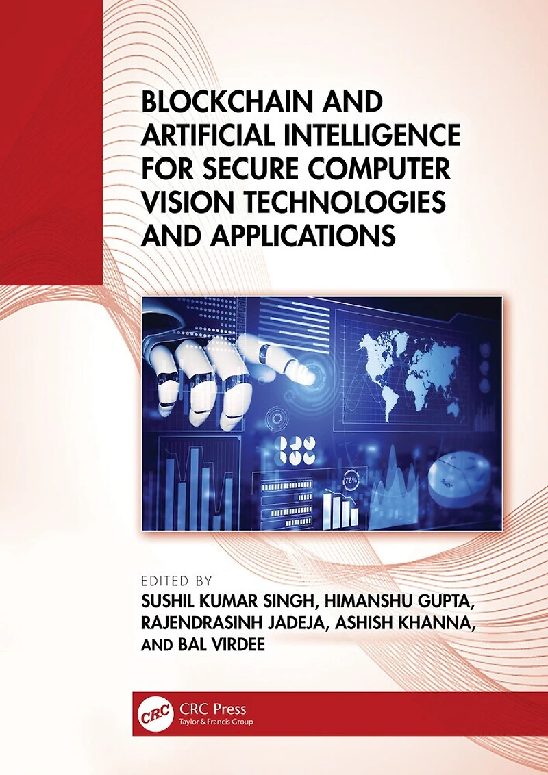 Blockchain and Artificial Intelligence for Secure Computer Vision Technologies Applications