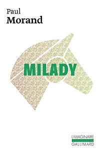 Milady ; Monsieur zéro