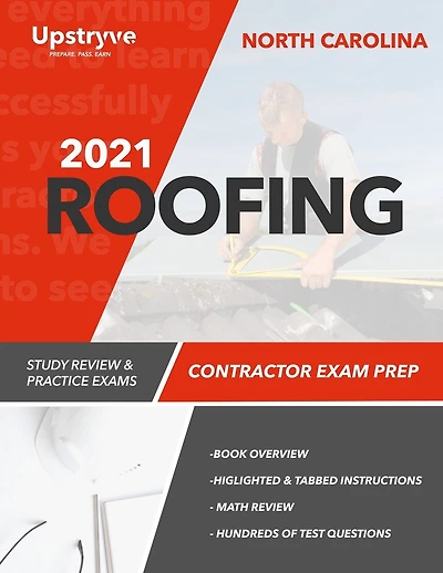 2021 North Carolina Roofing Contractor Exam Prep: Study Review & Practice Exams