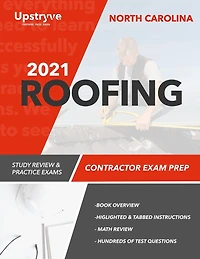 2021 North Carolina Roofing Contractor Exam Prep: Study Review & Practice Exams
