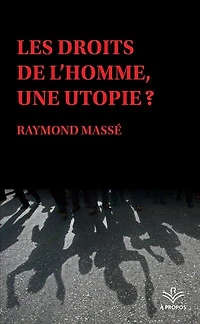 Les droits de l'homme, une utopie ?