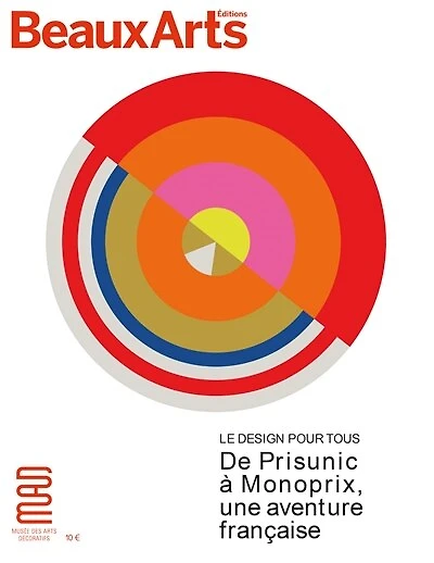 De Prisunic à Monoprix, une aventure française: le design pour tous