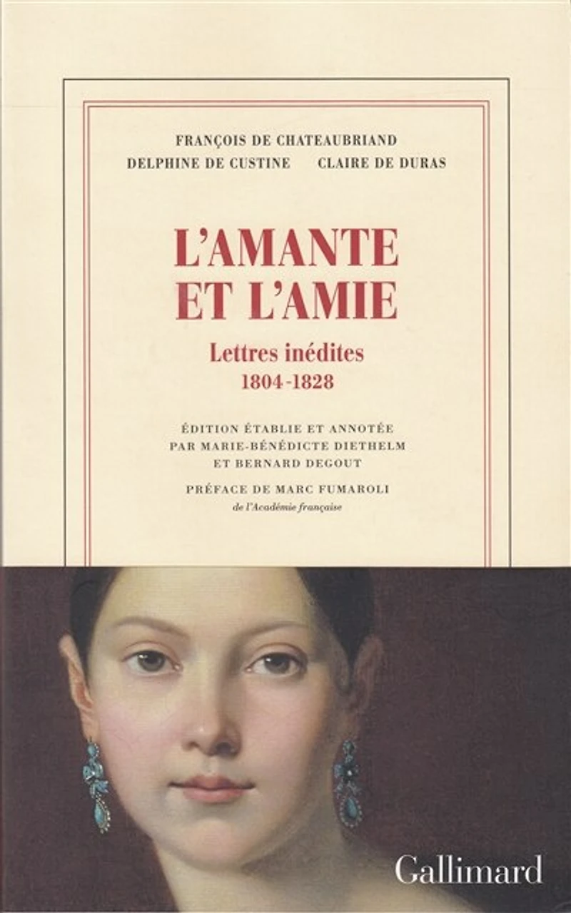 L' amante et l'amie: lettres inédites, 1804-1828