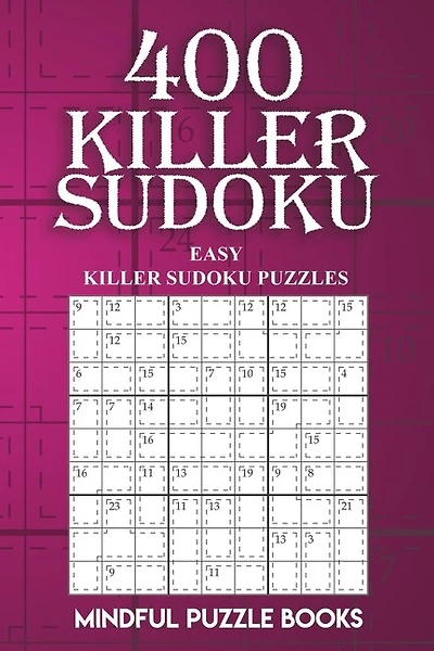 400 Killer Sudoku: Easy Killer Sudoku Puzzles