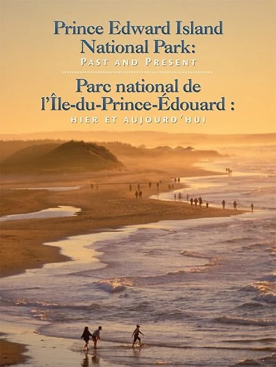 Prince Edward Island National Park: Past and Present