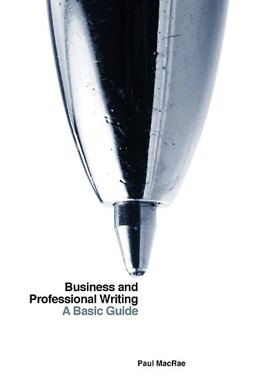 Business and Professional Writing: A Basic Guide