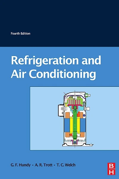 Refrigeration, Air Conditioning And Heat Pumps