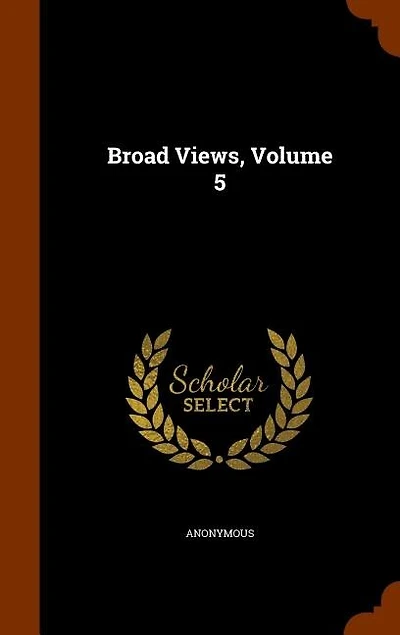 Broad Views