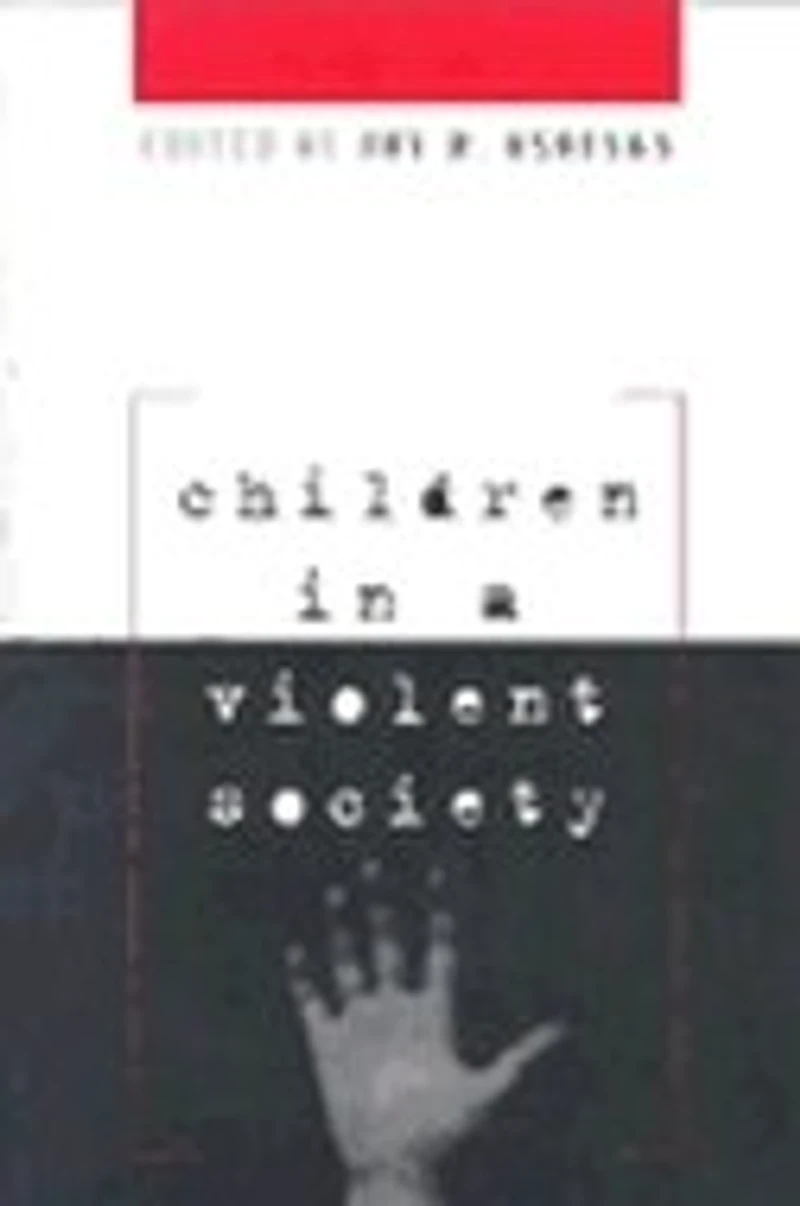 Children in a Violent Society