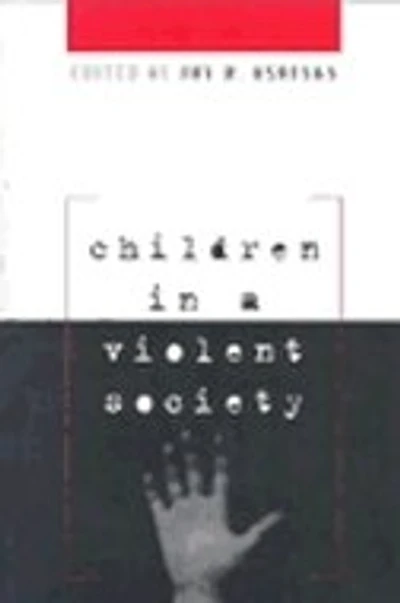 Children in a Violent Society