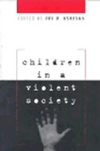 Children in a Violent Society