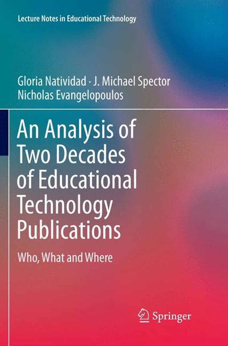 An Analysis of Two Decades Educational Technology Publications: Who, What and Where