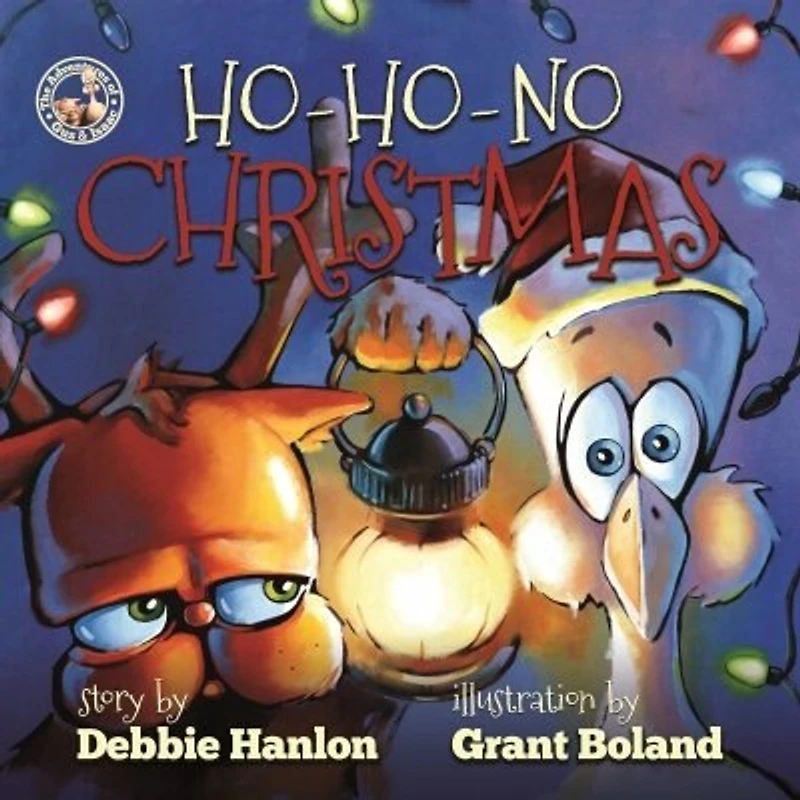Adventures of Gus & Isaac: HO, NO Christmas