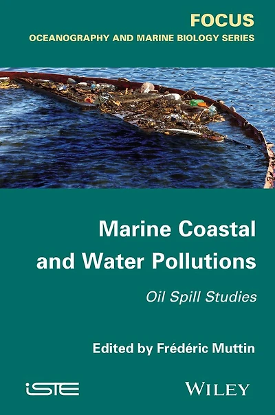 Marine Coastal and Water Pollutions: Oil Spill Studies
