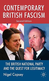 Contemporary British Fascism: the National Party and Quest for Legitimacy