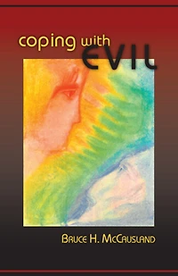 Coping with Evil