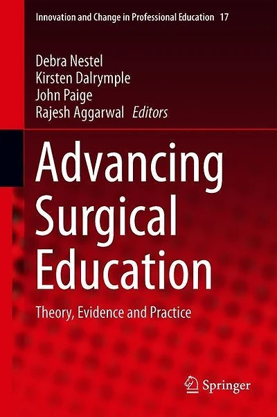 Advancing Surgical Education: Theory, Evidence And Practice