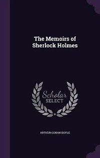 The Memoirs of Sherlock Holmes