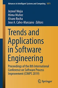 Trends and Applications Software Engineering: Proceedings of the 8th International Conference on Process Improvement (CIMPS 2019)