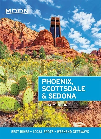 Moon Phoenix, Scottsdale & Sedona: Best Hikes, Local Spots, And Weekend Getaways